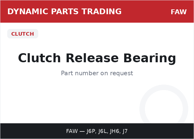 Clutch Release Bearing — FAW
