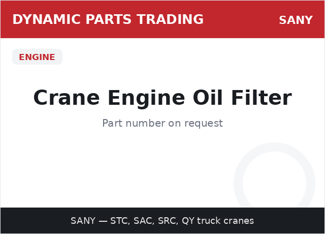 Crane Engine Oil Filter — SANY