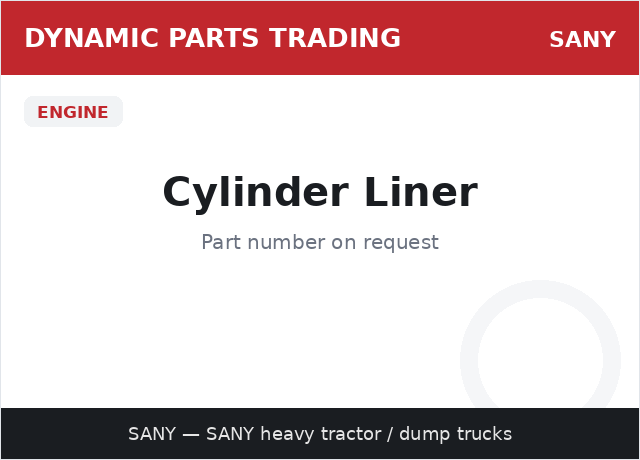Cylinder Liner — SANY