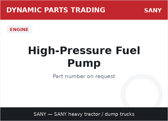 High-Pressure Fuel Pump — SANY