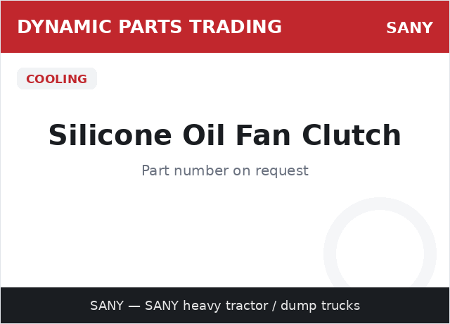Silicone Oil Fan Clutch — SANY