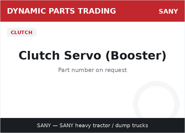Clutch Servo (Booster) — SANY