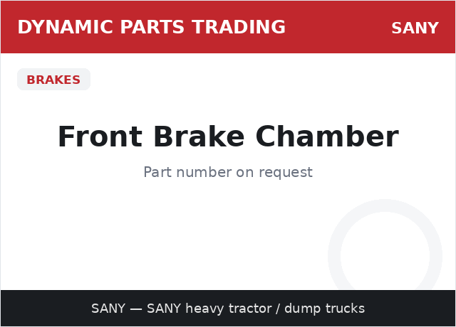 Front Brake Chamber — SANY
