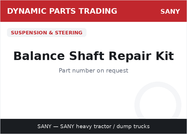 Balance Shaft Repair Kit — SANY