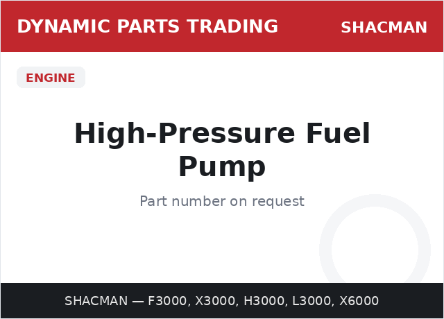 High-Pressure Fuel Pump — SHACMAN