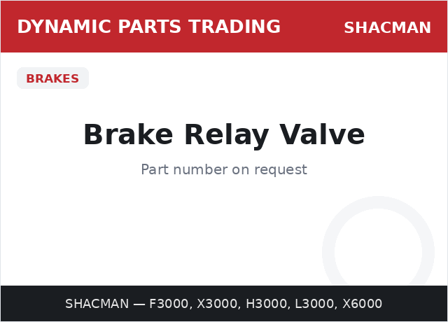 Brake Relay Valve — SHACMAN