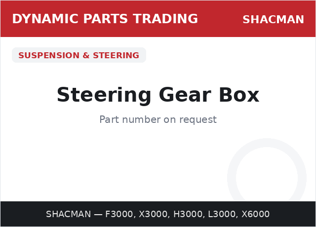 Steering Gear Box — SHACMAN