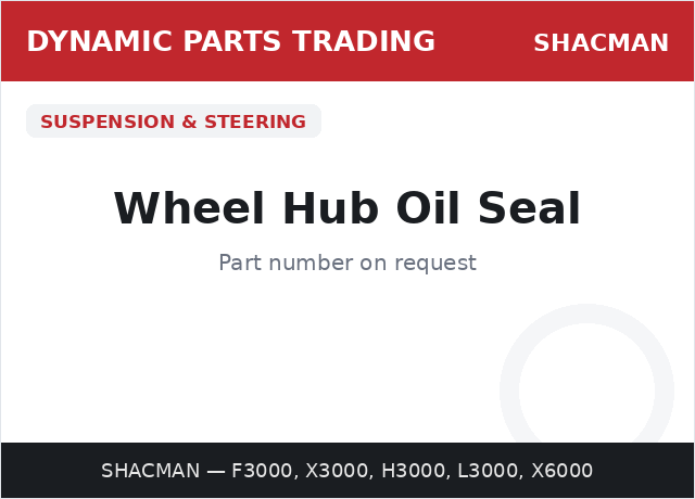 Wheel Hub Oil Seal — SHACMAN