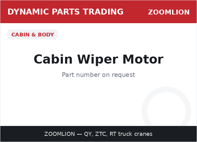 Cabin Wiper Motor — ZOOMLION