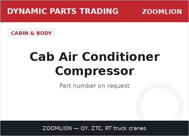 Cab Air Conditioner Compressor — ZOOMLION